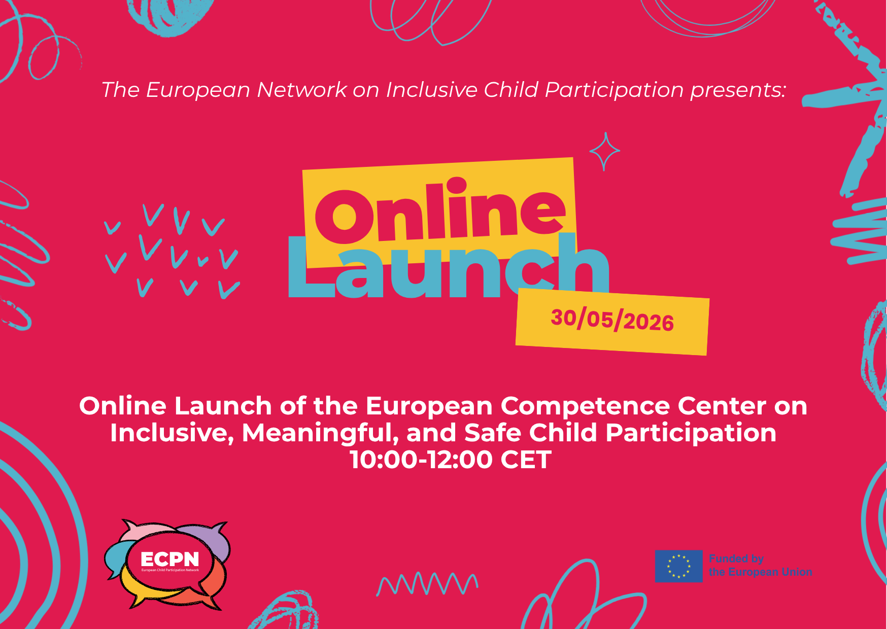 Online Launch of the European COmpetence Center on Inclusive, Meaningful, and Safe Child Participation